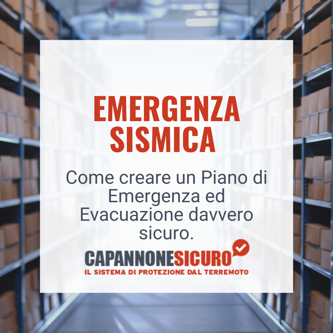 Il Piano di Emergenza ed Evacuazione per l’emergenza sismica in azienda