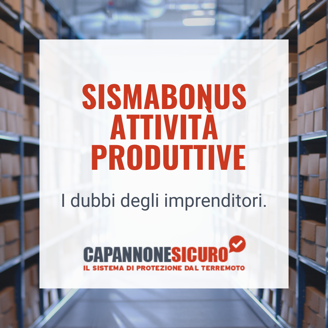 Sismabonus attività produttive: Domande e Risposte