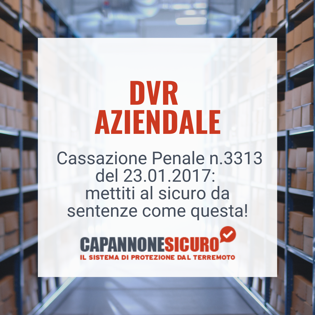 DVR Aziendale e rischio sismico: ecco cosa rischi con un DVR incompleto