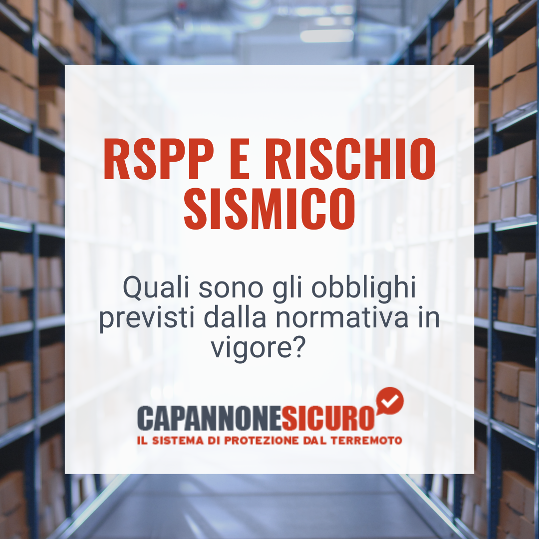 RSPP, chi è e cosa fa? Deve valutare anche il rischio sismico?
