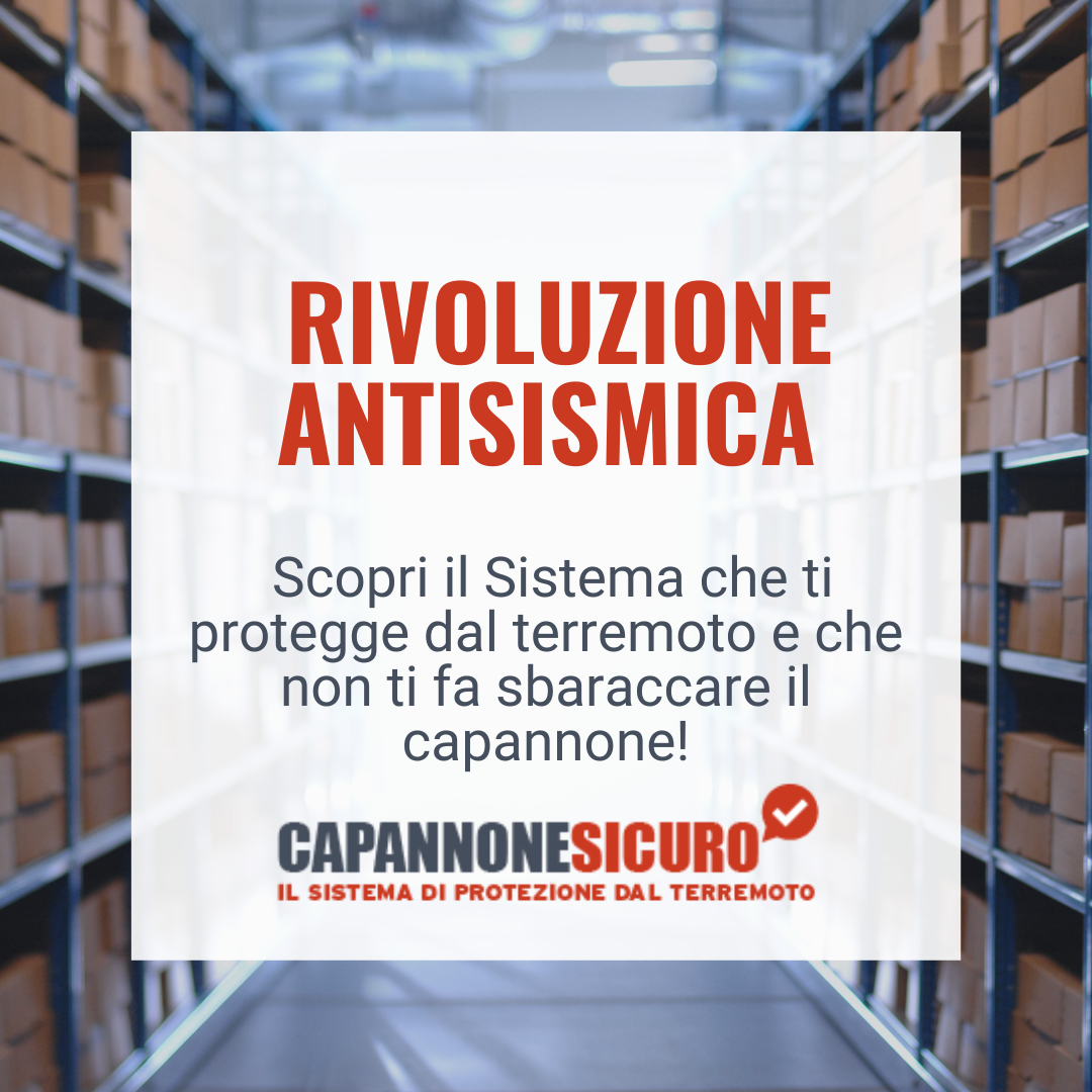 Quali interventi antisismici fare per non sbaraccare il capannone?