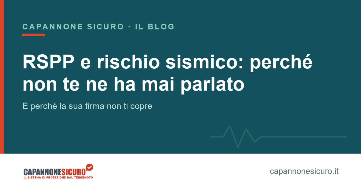 RSPP e rischio sismico: perché non te ne ha mai parlato