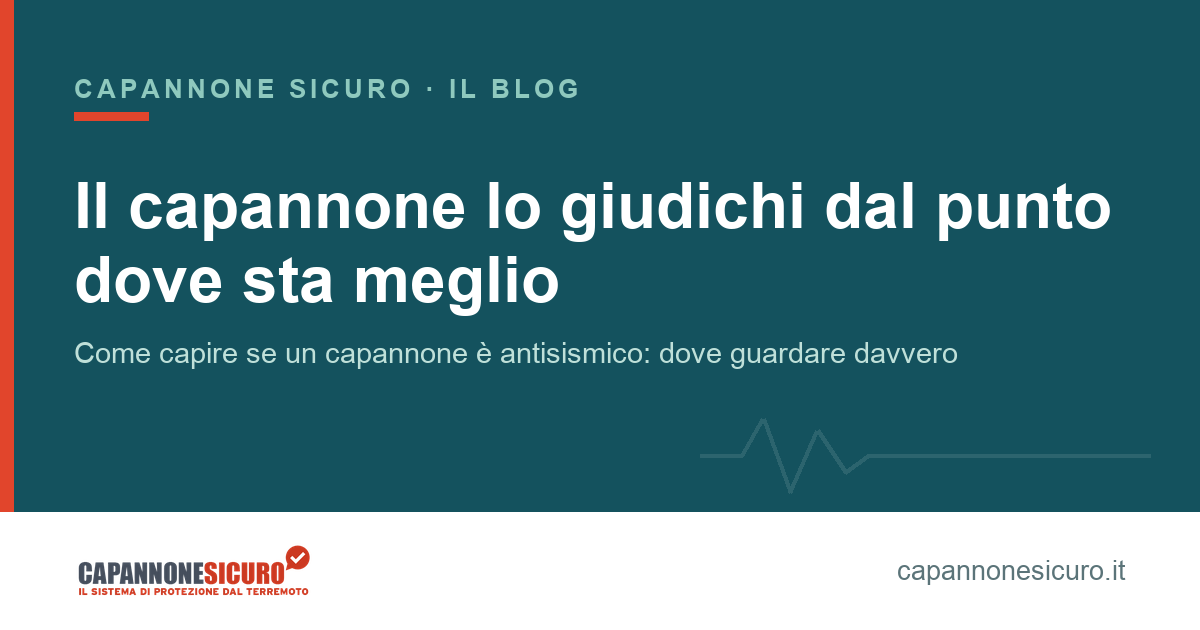 Come capire se un capannone è antisismico: la campata nuova e il nodo vecchio dello stesso capannone